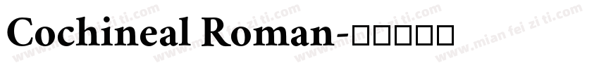 Cochineal Roman字体转换